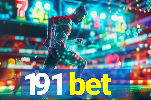 191 bet